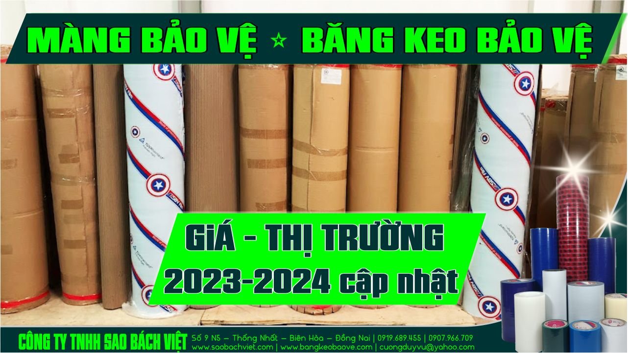 cập nhật thị trường, giá màng bảo vệ năm 2023 - 2024